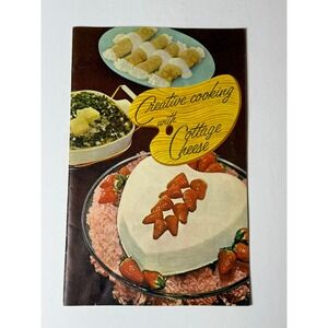 Vintage Creative Cooking with Cottage Cheese Recipe Booklet American Dairy Assoc